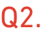 Q2